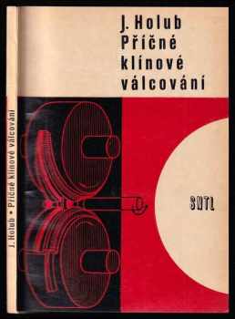 Příčné klínové válcování