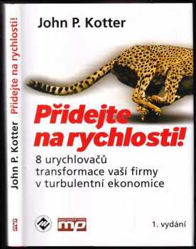 John Paul Kotter: Přidejte na rychlosti!