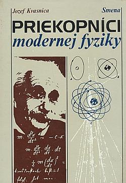 Priekopníci modernej fyziky