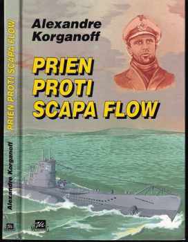 Alexandre Korganoff: Prien proti Scapa Flow
