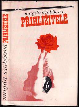 Magda Szabó: Přihlížitelé