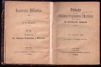 Václav Vratislav z Mitrovic: Příhody hraběte Václava Vratislava z Mitrovic na cestě do Cařihradu konané : s životopisem spisovatele