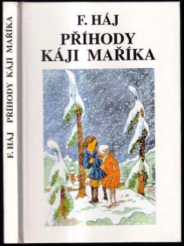Felix Háj: Příhody Káji Maříka