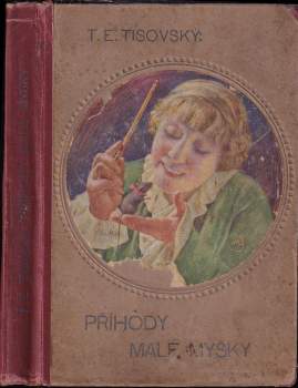 T. E Tisovský: Příhody malé myšky