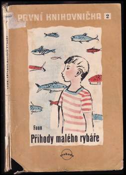 Jan Hostáň: Příhody malého rybáře