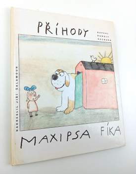 Rudolf Čechura: Příhody maxipsa Fíka