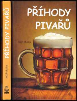 Josef Mucha: Příhody pivařů