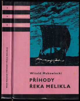 Příhody Řeka Melikla