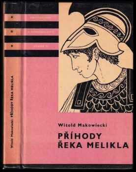 Příhody Řeka Melikla - Witold Makowiecki (1974, Albatros) - ID: 675614