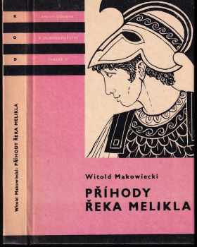 Příhody Řeka Melikla - Witold Makowiecki (1974, Albatros) - ID: 742216