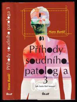 Příhody soudního patologa