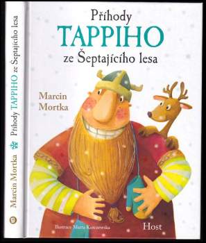 Marcin Mortka: Příhody Tappiho ze Šeptajícího lesa