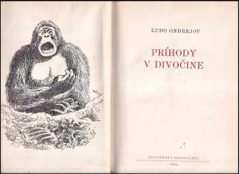 Ľudo Ondrejov: Príhody v divočine