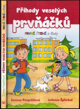 Zuzana Pospíšilová: Příhody veselých prvňáčků
