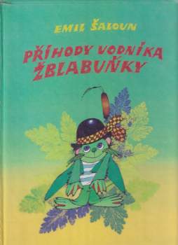 Příhody vodníka Žblabuňky