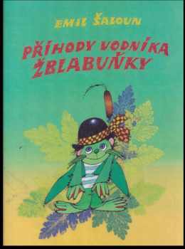 Příhody vodníka Žblabuňky - Emil Šaloun (1995, Lípa) - ID: 519249