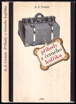 A. J Cronin: Příhody z černého kufříku
