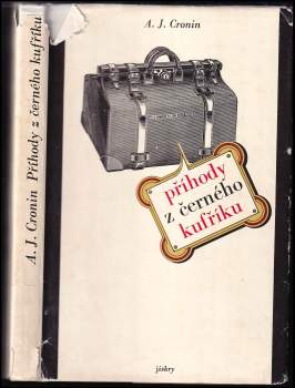 A. J Cronin: Příhody z černého kufříku