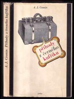 Příhody z černého kufříku - A. J Cronin (1972, Svoboda) - ID: 242863