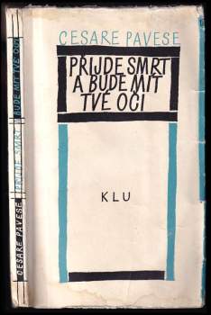 Přijde smrt a bude mít tvé oči