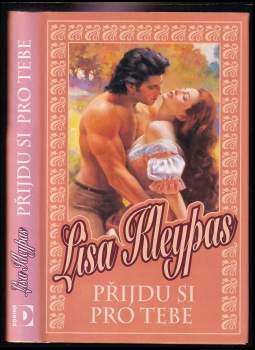 Lisa Kleypas: Přijdu si pro tebe