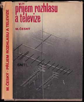 Milan Český: Příjem rozhlasu a televize