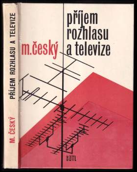 Milan Český: Příjem rozhlasu a televize