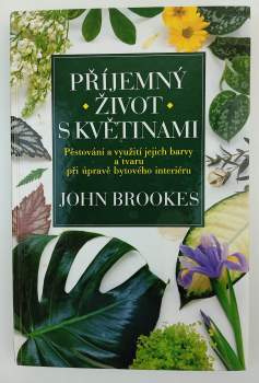 John Brookes: Příjemný život s květinami