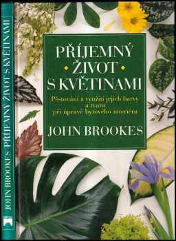 John Brookes: Příjemný život s květinami