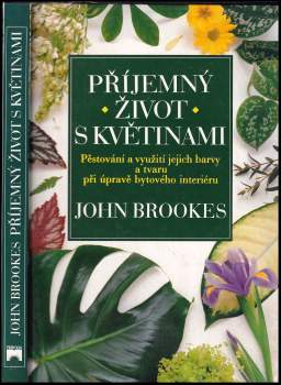 John Brookes: Příjemný život s květinami