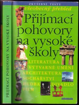 Přijímací pohovory na vysoké školy : všeobecný přehled - 2. díl