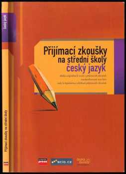 Přijímací zkoušky na střední školy : Český jazyk