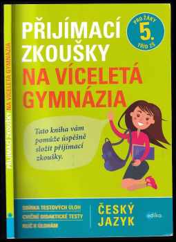 František Brož: Přijímací zkoušky na víceletá gymnázia