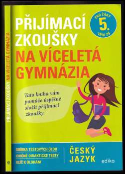 Přijímací zkoušky na víceletá gymnázia