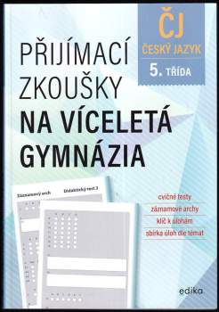 Přijímací zkoušky na víceletá gymnázia