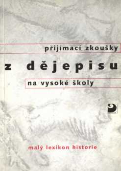 Přijímací zkoušky z dějepisu na vysoké školy