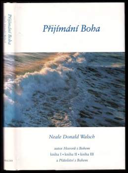 Přijímání Boha - Neale Donald Walsch (2001, Pragma) - ID: 777177