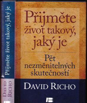 David Richo: Přijměte život takový, jaký je