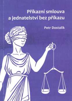 Příkazní smlouva a jednatelství bez příkazu