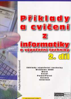 Pelagia Vysloužilová-Spohnerová: Příklady a cvičení z informatiky a výpočetní techniky