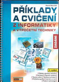 Pavel Navrátil: Příklady a cvičení z informatiky : zadání