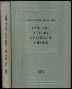 Příklady a úlohy z fysikální chemie