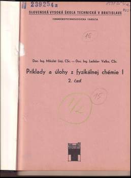 Ladislav Valko: Príklady a úlohy z fyzikálnej chémie I, 2. časť