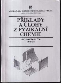 Josef Novák: Příklady a úlohy z fyzikální chemie