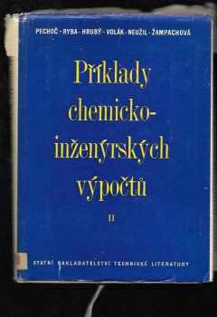 Lubomír Neužil: Příklady chemickoinženýrských výpočtů
