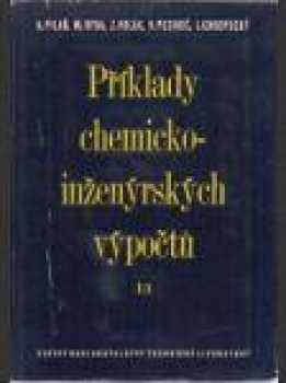 Antonín Pilař: Příklady chemickoinženýrských výpočtů