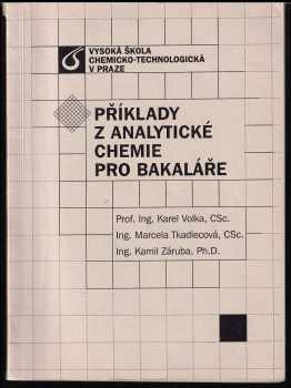 Karel Volka: Příklady z analytické chemie pro bakaláře