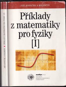 Příklady z matematiky pro fyziky I
