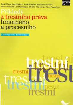 Příklady z trestního práva hmotného a procesního