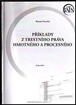 Příklady z trestního práva hmotného a procesního